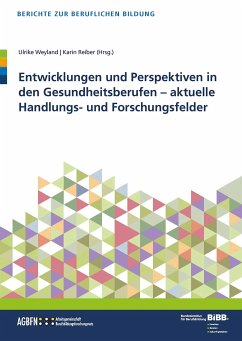 Entwicklungen und Perspektiven in den Gesundheitsberufen (eBook, PDF)