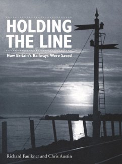 Holding The Line - Austin, Chris; Faulkner, Lord Richard (Author)