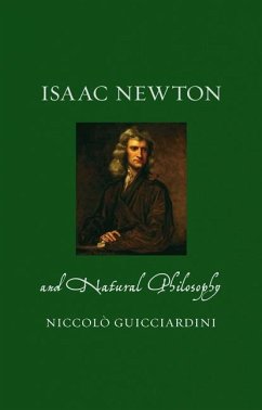 Isaac Newton and Natural Philosophy - Guicciardini, Niccolò