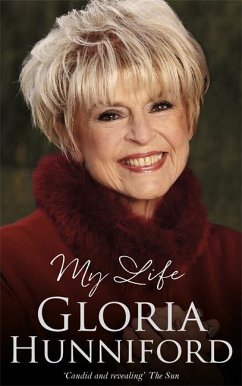 Gloria Hunniford: My Life - The Autobiography - Hunniford, Gloria