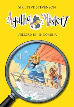 Agatha Mistery 25. Peligro en Indonesia - Turconi, Stefano; Stevenson, Steve
