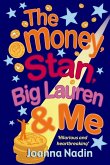 The Money, Stan, Big Lauren and Me (eBook, ePUB)