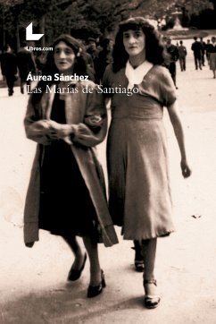 Las Marías de Santiago (eBook, ePUB) - Sánchez, Áurea