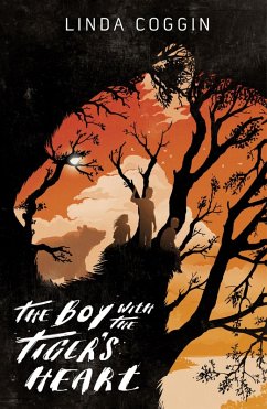 The Boy with the Tiger's Heart (eBook, ePUB) - Coggin, Linda