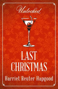 Last Christmas (eBook, ePUB) - Reuter Hapgood, Harriet