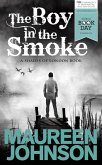 The Boy in the Smoke (eBook, ePUB)