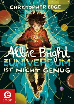 Albie Bright - Ein Universum ist nicht genug (eBook, ePUB) - Edge, Christopher