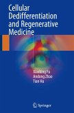 Cellular Dedifferentiation and Regenerative Medicine