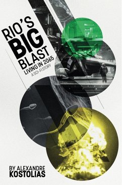 Rio's big blast (eBook, ePUB) - Kostolias, Alexandre