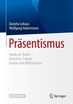 Präsentismus - Lohaus, Daniela;Habermann, Wolfgang