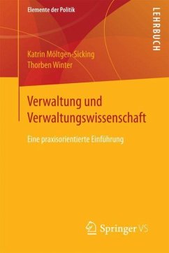 Verwaltung und Verwaltungswissenschaft - Möltgen-Sicking, Katrin;Winter, Thorben