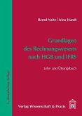 Grundlagen des Rechnungswesens nach HGB und IFRS