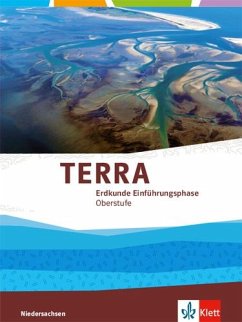TERRA Geographie Einführungsphase. Schülerbuch. Ausgabe Niedersachsen ab 2018