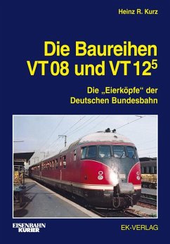 Die Baureihen VT 08 und VT 125 - Kurz, Heinz R.