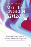 Mit den Engeln tanzen