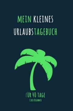 Mein kleines Urlaubstagebuch - Brammer, Cord