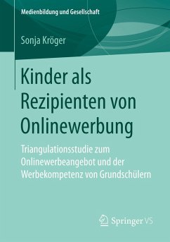 Kinder als Rezipienten von Onlinewerbung - Kröger, Sonja