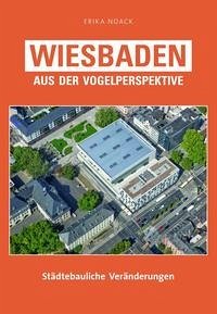 Wiesbaden aus der Vogelperspektive