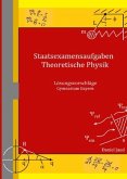 Staatsexamensaufgaben Theoretische Physik - Lösungsvorschläge Gymnasium Bayern
