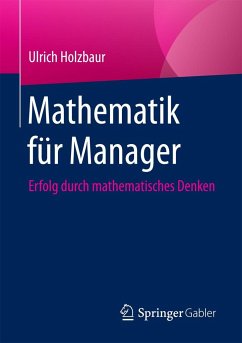 Mathematik für Manager - Holzbaur, Ulrich