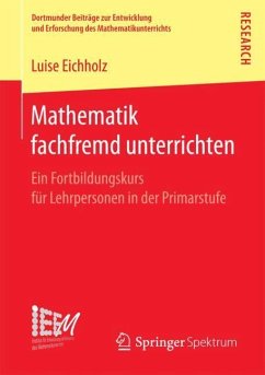 Mathematik fachfremd unterrichten - Eichholz, Luise