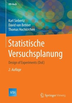 Statistische Versuchsplanung - Siebertz, Karl;van Bebber, David;Hochkirchen, Thomas