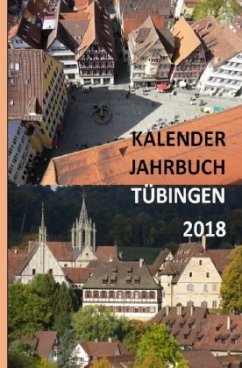 Kalender Jahrbuch Tübingen 2018 - Sprißler, Matthias