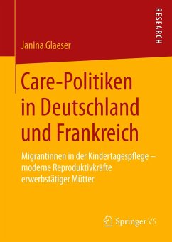 Care-Politiken in Deutschland und Frankreich - Glaeser, Janina