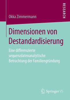 Dimensionen von Destandardisierung - Zimmermann, Okka