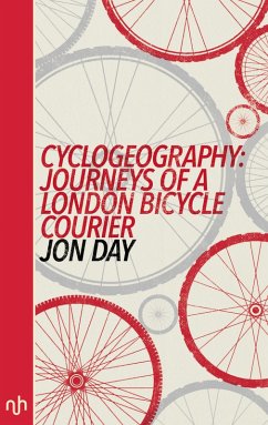 Cyclogeography (eBook, ePUB) - Day, Jon