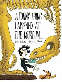 A Funny Thing Happened at the Museum . . . (eBook, ePUB) - Cali, Davide; Chaud, Benjamin
