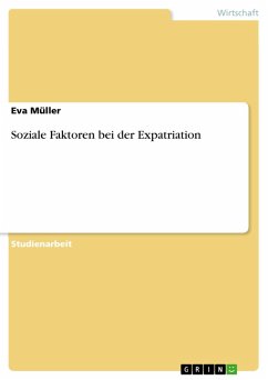 Soziale Faktoren bei der Expatriation (eBook, PDF) - Müller, Eva