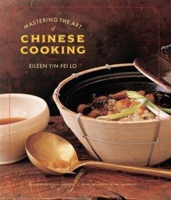 Mastering the Art of Chinese Cooking (eBook, ePUB) - Lo, Eileen Yin-Fei