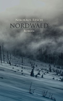 Nordwald (eBook, ePUB) - Resch, Nikolaus