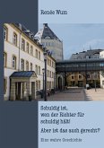 Schuldig ist, wen der Richter für schuldig hält! Aber ist das auch gerecht? (eBook, ePUB)