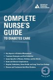 Complete Nurse's Guide to Diabetes Care (eBook, ePUB)