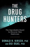 The Drug Hunters (eBook, ePUB)