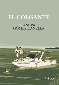 El colgante (eBook, ePUB) - Gómez Canella, Francisco