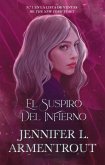 El suspiro del infierno (Los Elementos Oscuros 3) (eBook, ePUB) El suspiro del infierno (Los Elementos Oscuros 3) (eBook, ePUB)