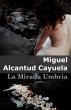 La Mirada Umbría (eBook, ePUB) - Bild 1