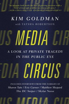 Media Circus (eBook, ePUB) - Goldman, Kim; Robertson, Tatsha