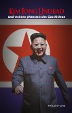 Kim Jong Undead (eBook, ePUB)
