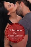 Il Perdono - Lush 2 (eBook, ePUB) Il Perdono - Lush 2 (eBook, ePUB)