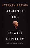 Against the Death Penalty (eBook, PDF) Against the Death Penalty (eBook, PDF)