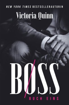 Boss Lady / Boss Bd.1 (eBook, ePUB) - Quinn, Victoria