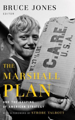 The Marshall Plan and the Shaping of American Strategy (eBook, ePUB)
