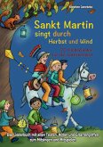 Sankt Martin SINGT durch HERBST und Wind - 20 Kinderlieder für die Laternenzeit (eBook, PDF)