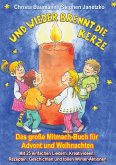 Und wieder brennt die Kerze - Das große Mitmach-Buch für Advent und Weihnachten (eBook, PDF)