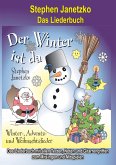 Der Winter ist da - 20 Winter-, Advents- und Weihnachtslieder für Kinder (eBook, PDF) Der Winter ist da - 20 Winter-, Advents- und Weihnachtslieder für Kinder (eBook, PDF)