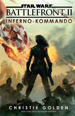 Star Wars: Battlefront II - Inferno-Kommando (eBook, ePUB) - Golden, Christie